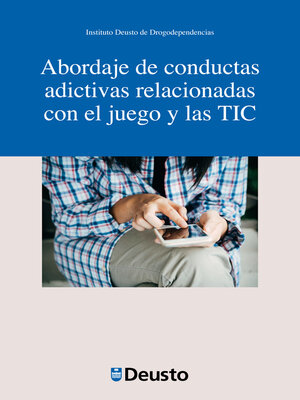 cover image of Abordaje de conductas adictivas relacionadas con el juego y las TIC